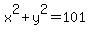 x%5E2%2By%5E2=101