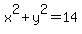 x%5E2%2By%5E2=14