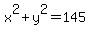 x%5E2%2By%5E2=145