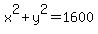 x%5E2%2By%5E2=1600