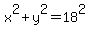 x%5E2%2By%5E2=18%5E2