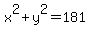 x%5E2%2By%5E2=181