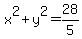 x%5E2%2By%5E2=28%2F5