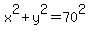 x%5E2%2By%5E2=70%5E2