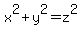 x%5E2%2By%5E2=z%5E2