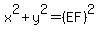 x%5E2%2By%5E2+=+%28EF%29%5E2