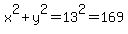 x%5E2%2By%5E2+=+13%5E2+=+169