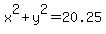 x%5E2%2By%5E2+=+20.25