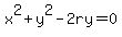 x%5E2%2By%5E2-2ry=0