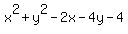 x%5E2%2By%5E2-2x-4y-4