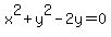 x%5E2%2By%5E2-2y=0
