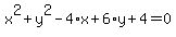 x%5E2%2By%5E2-4%2Ax%2B6%2Ay%2B4=0