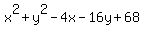 x%5E2%2By%5E2-4x-16y%2B68