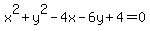x%5E2%2By%5E2-4x-6y%2B4=0