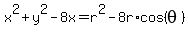 x%5E2%2By%5E2-8x=r%5E2-8r%2Acos%28theta%29