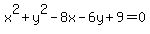 x%5E2%2By%5E2-8x-6y%2B9=0