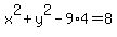 x%5E2%2By%5E2-9%2A4=8