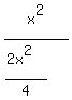 x%5E2%2F%28%282x%5E2%29%2F4%29%29