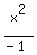 x%5E2%2F%28-1%29