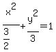 x%5E2%2F%283%2F2%29%2By%5E2%2F3=1