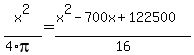 x%5E2%2F%284%2Api%29=%28x%5E2-700x%2B122500%29%2F16