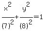 x%5E2%2F%287%29%5E2%2By%5E2%2F%288%29%5E2=1