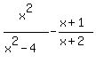 x%5E2%2F%28x%5E2+-+4%29+-+%28x+%2B+1%29%2F%28x+%2B+2%29