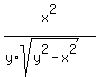 x%5E2%2F%28y%2Asqrt%28y%5E2-x%5E2%29%29