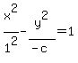 x%5E2%2F1%5E2-y%5E2%2F%28-c%29=1