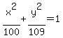 x%5E2%2F100%2By%5E2%2F109=1