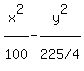 x%5E2%2F100%5E%22%22-y%5E2%2F%22225%2F4%22%5E%22%22