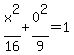 x%5E2%2F16%2B0%5E2%2F9=1