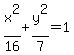 x%5E2%2F16%2By%5E2%2F7=1