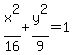 x%5E2%2F16%2By%5E2%2F9=1