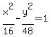 x%5E2%2F16-y%5E2%2F48=1