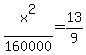 x%5E2%2F160000+=+13%2F9