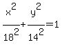 x%5E2%2F18%5E2+%2B+y%5E2%2F14%5E2+=+1+