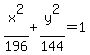 x%5E2%2F196%2By%5E2%2F144+=+1