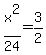 x%5E2%2F24=3%2F2