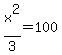 x%5E2%2F3=+100