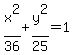 \"x%5E2%2F36%2By%5E2%2F25=1\"