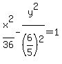 x%5E2%2F36-y%5E2%2F%286%2F5%29%5E2=1