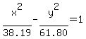 x%5E2%2F38.19+-y%5E2%2F61.80=1