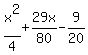 x%5E2%2F4%2B29x%2F80-9%2F20