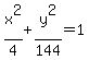 x%5E2%2F4%2By%5E2%2F144=1
