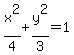 x%5E2%2F4%2By%5E2%2F3=1