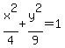 x%5E2%2F4%2By%5E2%2F9=1