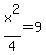 x%5E2%2F4=9
