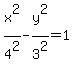 x%5E2%2F4%5E2-y%5E2%2F3%5E2=1