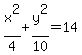 x%5E2%2F4+%2B+y%5E2%2F10=+14